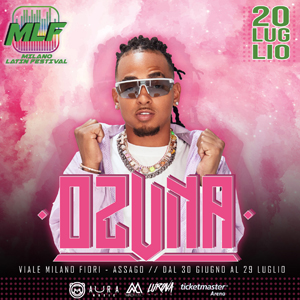 20 luglio: Ozuna al Milano Latin Festival