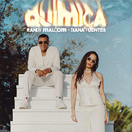 Randy Malcom e Diana Fuentes : “Quimica”